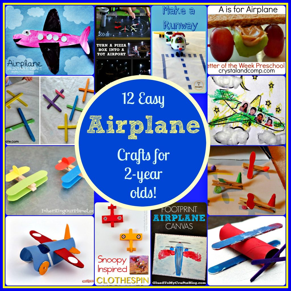 12 Easy Airplane Crafts for 2 Year Olds