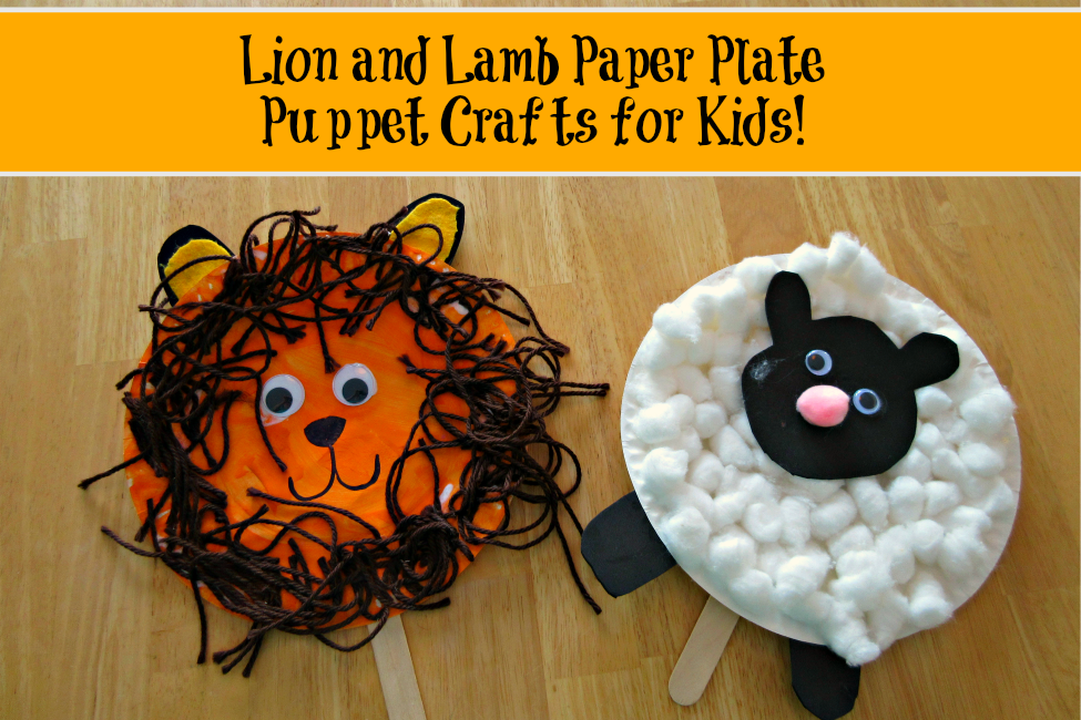 Lion and Lamb Paper Plate Puppet Crafts for Kids