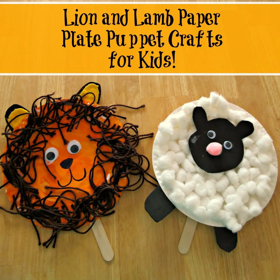 Lion and Lamb Paper Plate Puppet Crafts for Kids!