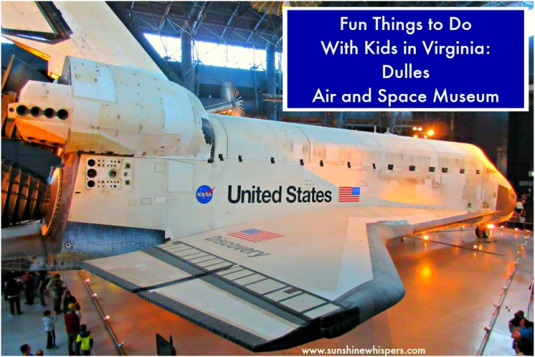 Fun Things to Do With Kids in Virginia: Dulles Air and Space Museum