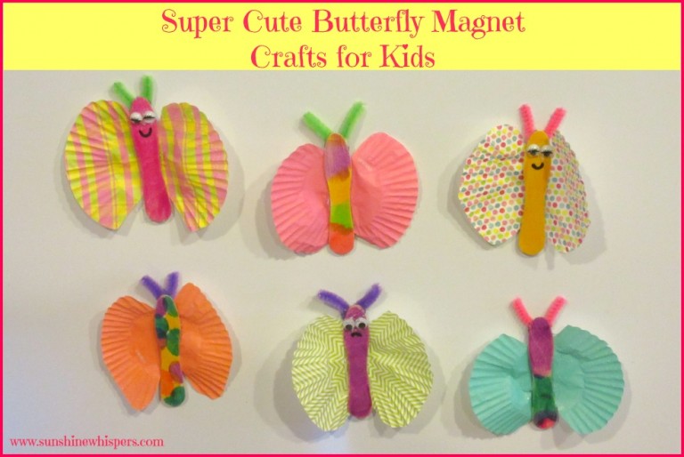 Super Cute Butterfly Magnet Crafts for Kids