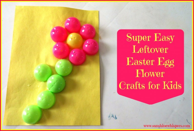 Super Easy Leftover Easter Egg Flower Crafts for Kids