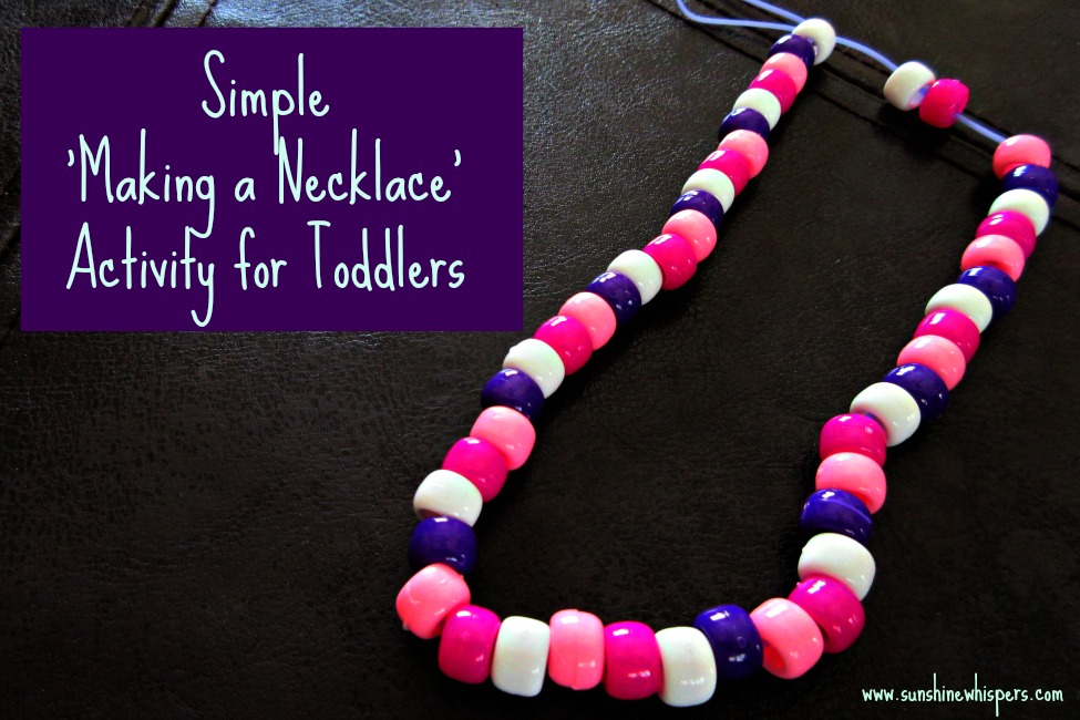 making a necklace activities for toddlers