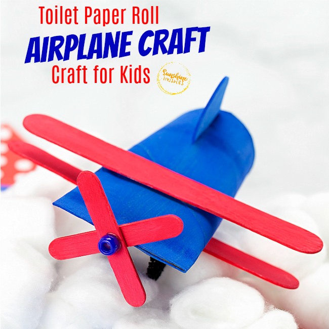 Toilet Paper Roll Airplane Crafts for Kids