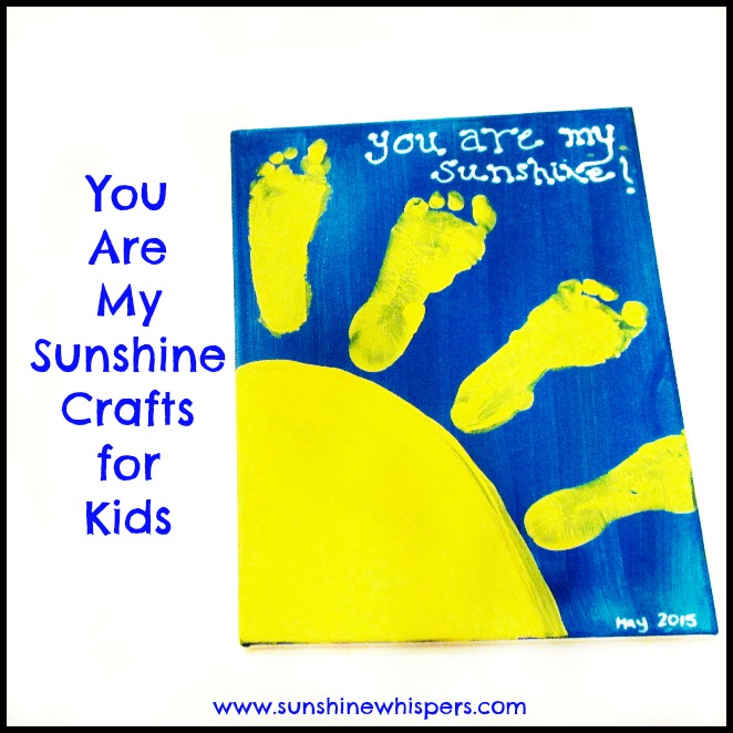 ‘You Are My Sunshine’ Handprint and Footprint Crafts for Kids!