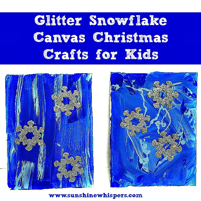 Glitter Snowflake Canvas Christmas Crafts for Kids