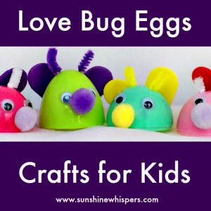 love bug eggs crafts for kids