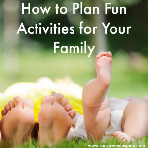 how to plan for family fun