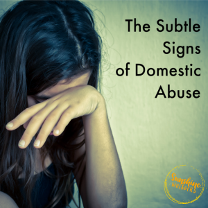 subtle signs of domestic abuse