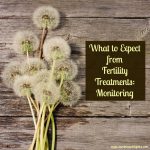 What to expect from fertility treatments monitoring 1