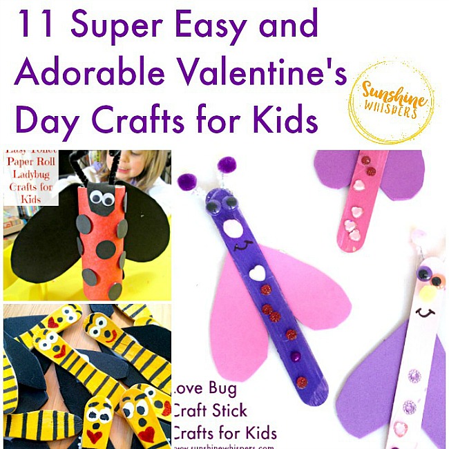 11 Super Easy and Adorable Valentine’s Day Crafts for Kids
