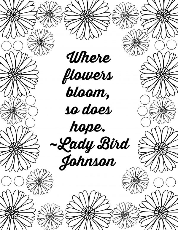 FREE Printable Flower Quote Coloring Pages