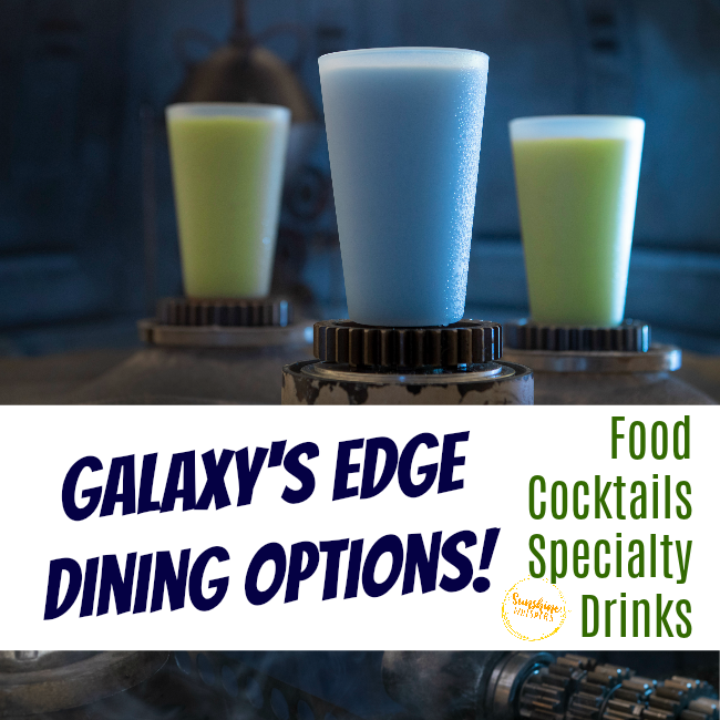 Galaxy’s Edge Dining Options: Food, Cocktails, and Specialty Beverages