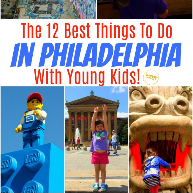 The 12 Best Things To Do In Philadelphia With Young Kids