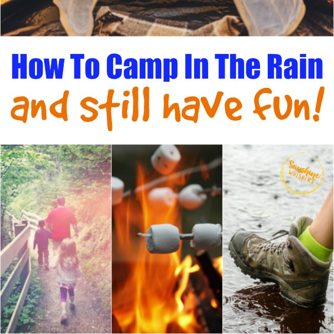 How To Camp In The Rain And Still Have Fun