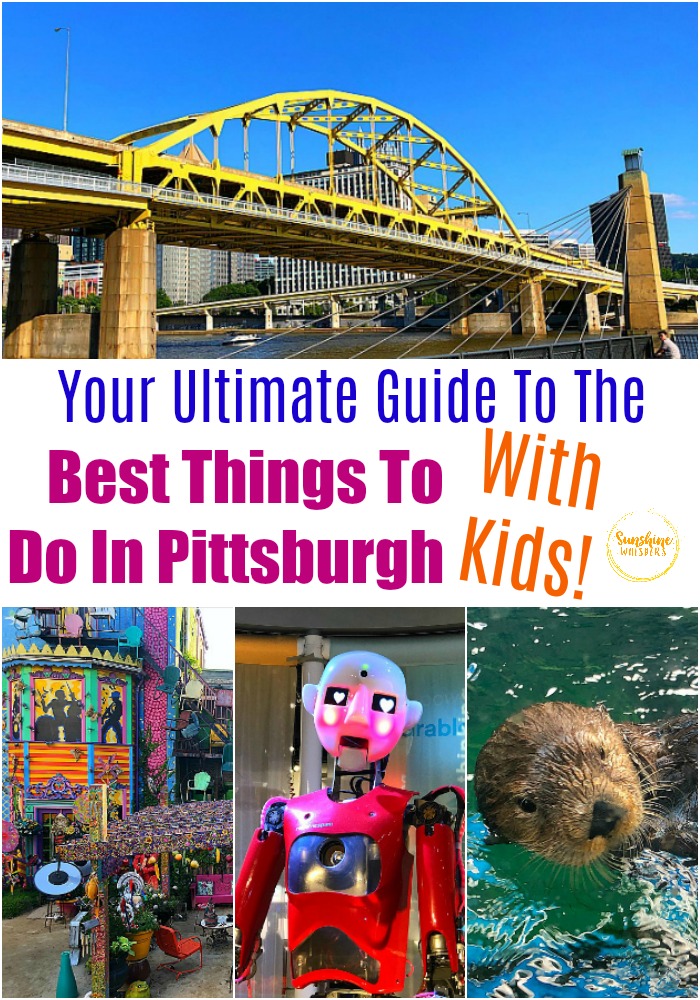 best things to do in Pittsburgh with kids
