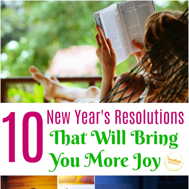 10 New Year Resolutions That Will Bring You More Joy