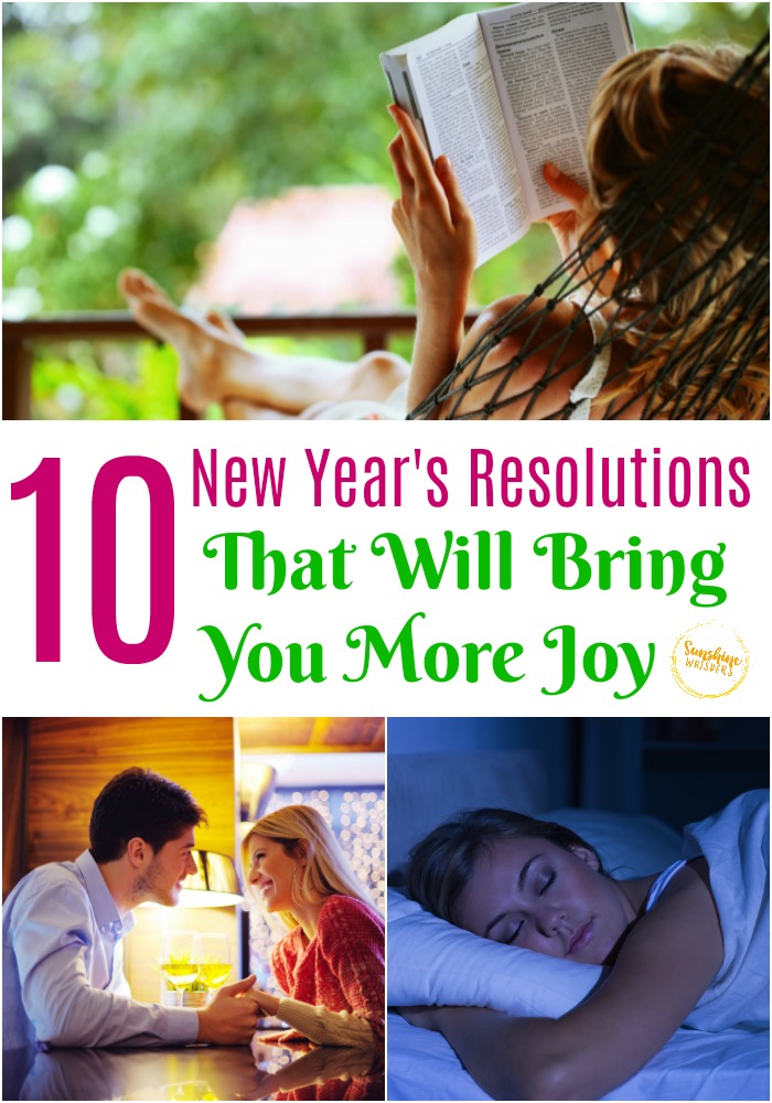 10 New Year's Resolutions That Will Bring You More Joy