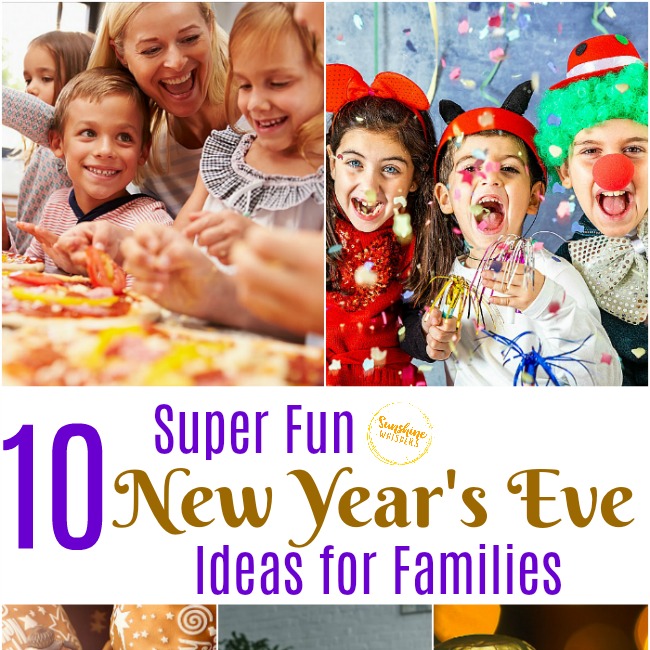 10 Super Fun New Year’s Eve Ideas for Families