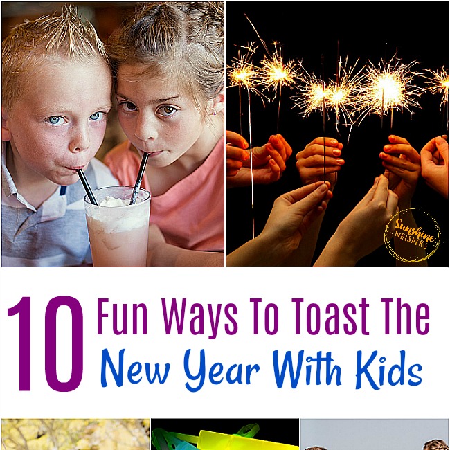 10 Fun Ways To Toast The New Year With Kids