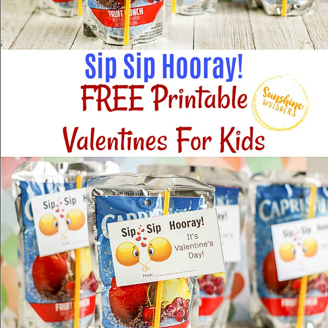 Sip Sip Hooray! FREE Printable Valentines for Kids