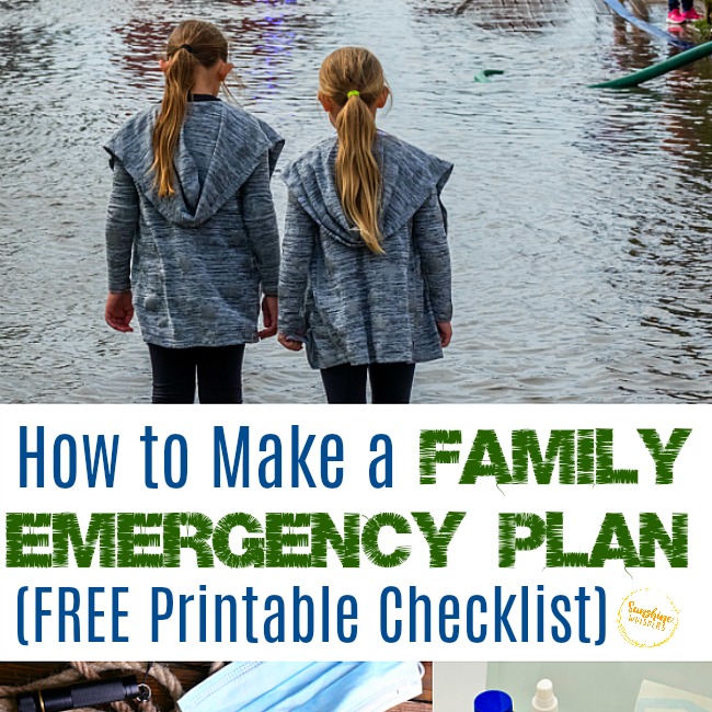 How to Make a Family Emergency Plan (with FREE Printable Checklist)