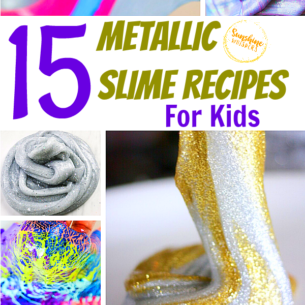 15 Metallic Slime Recipes For Kids