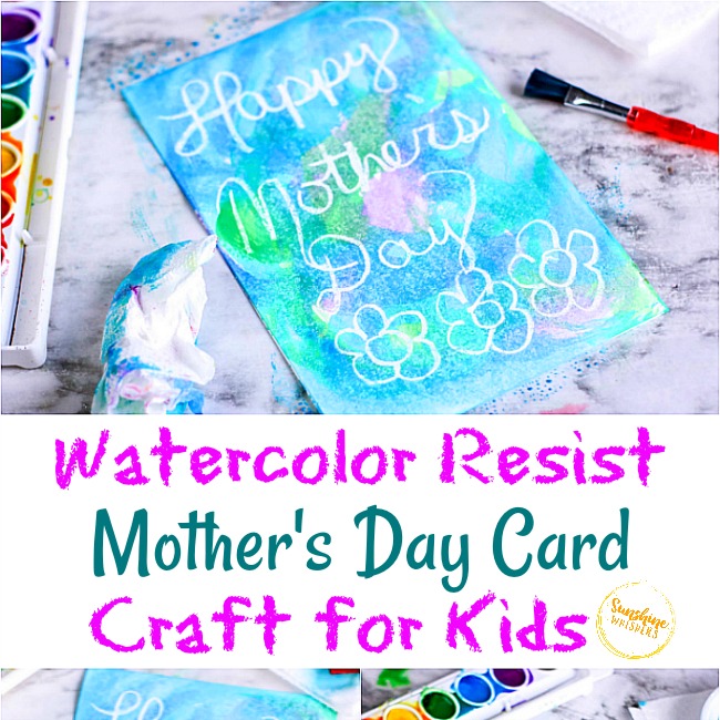 Watercolor Resist Mother’s Day Card Craft For Kids