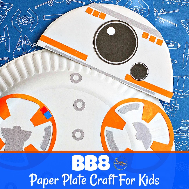 BB8 Paper Plate Craft for Kids