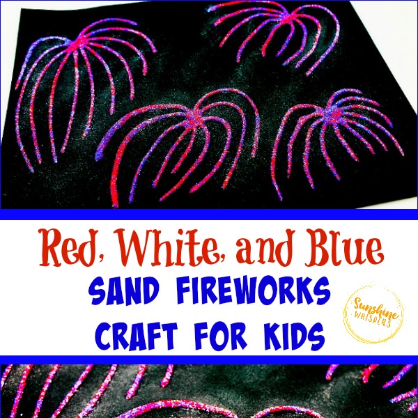 Red, White, and Blue Sand Fireworks Craft For Kids