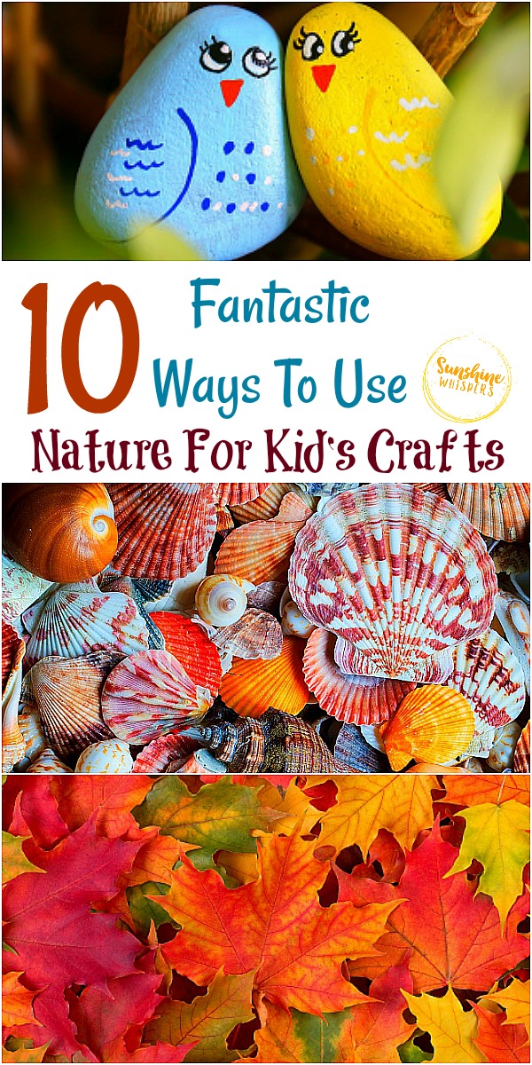 ways to use nature for kids crafts