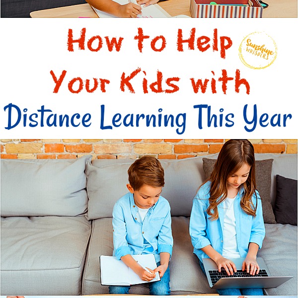 How to Help Your Kids with Distance Learning This Year