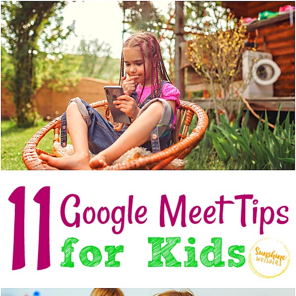 11 Awesome Google Meet Tips for Kids