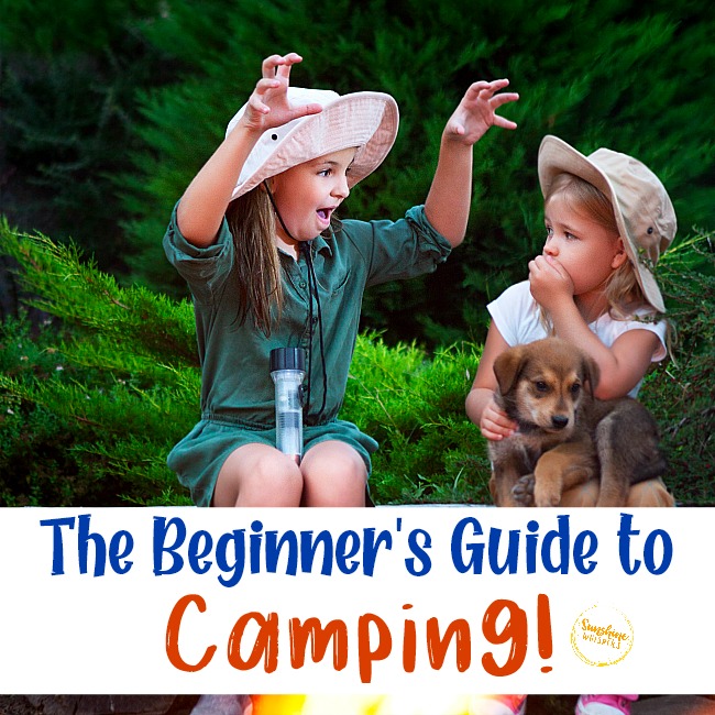 The Beginner’s Guide to Camping