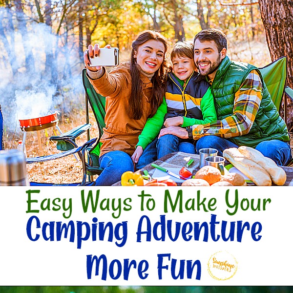 Easy Ways to Make Your Camping Adventure More Fun