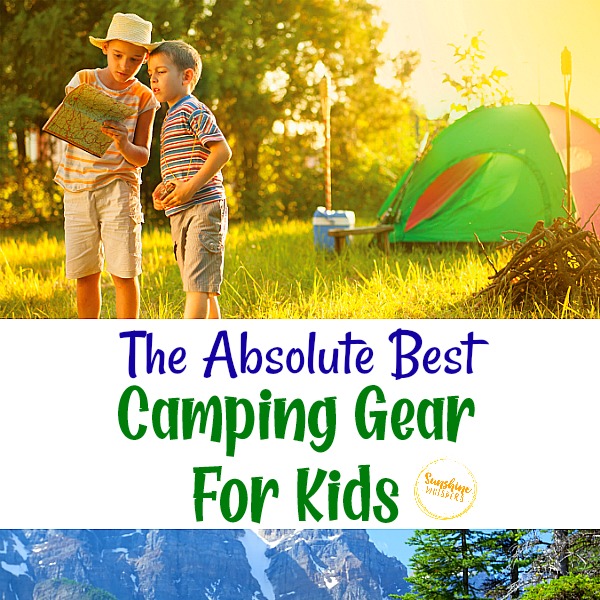 The Absolute Best Camping Gear For Kids