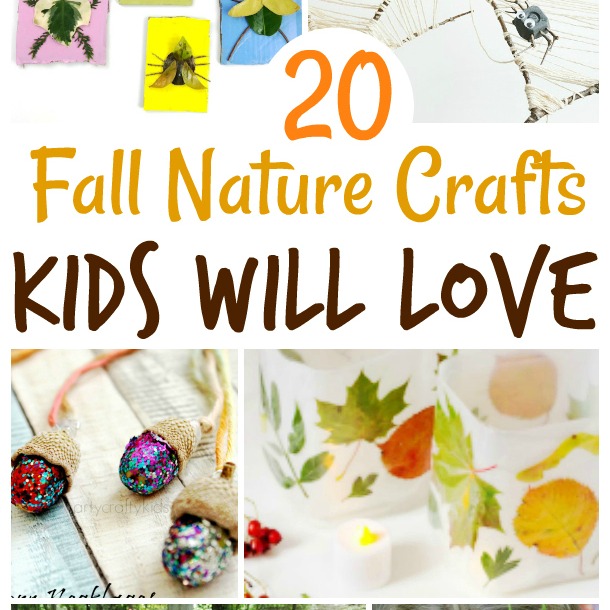 20+ Fall Nature Crafts Kids Will Love