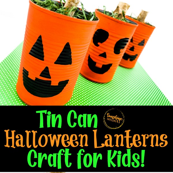 Tin Can Halloween Lanterns Craft For Kids