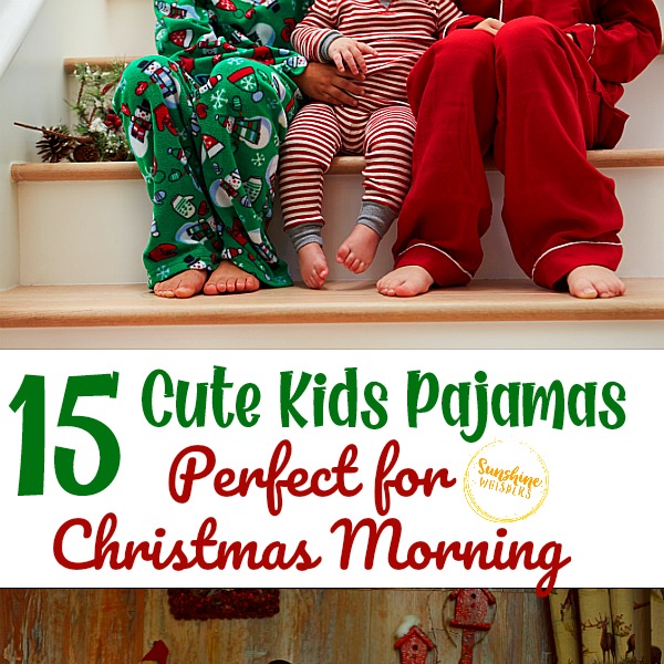 15 Cute Kids Pajamas Perfect for Christmas Morning