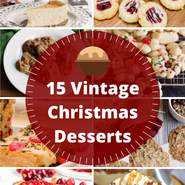Vintage Christmas Desserts To Recreate the Nostalgia of Christmas Past