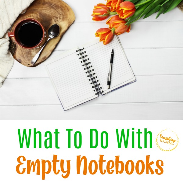 What To Do With Empty Notebooks