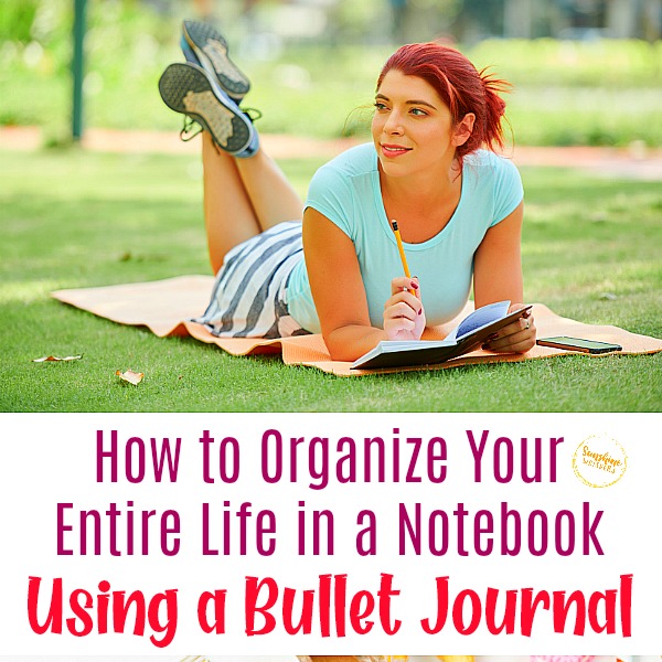 How to Organize Your Entire Life in a Notebook Using a Bullet Journal