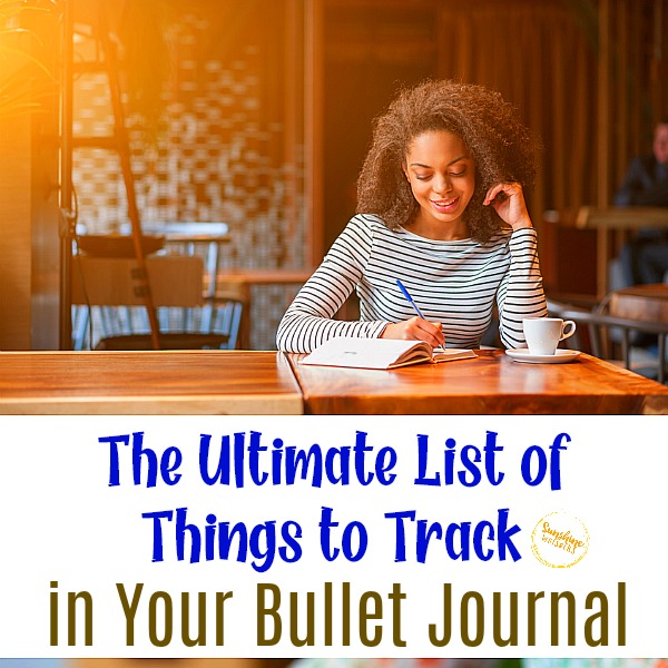 The Ultimate List of Things to Track in Your Bullet Journal