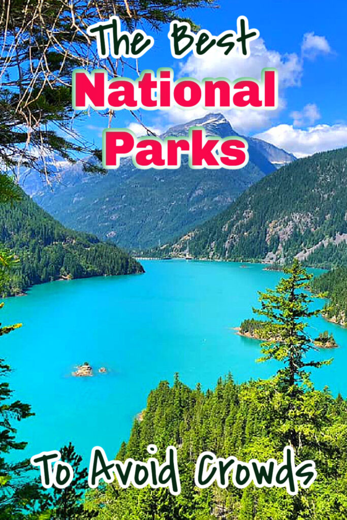 best national parks to avoid crowds