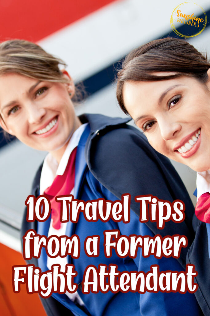 travel tips from a former flight attendant