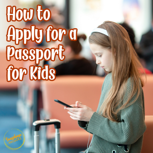 How To Apply For A Passport For Kids