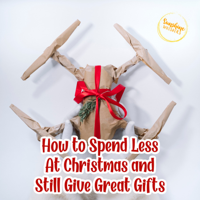 How to Spend Less At Christmas and Still Give Great Gifts to Plan a Magical Debt Free Christmas