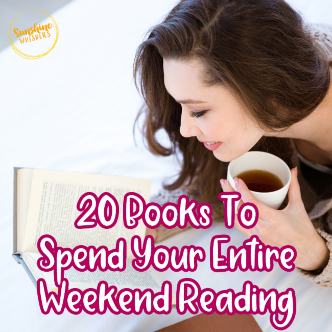 20 Books To Spend Your Entire Weekend Reading