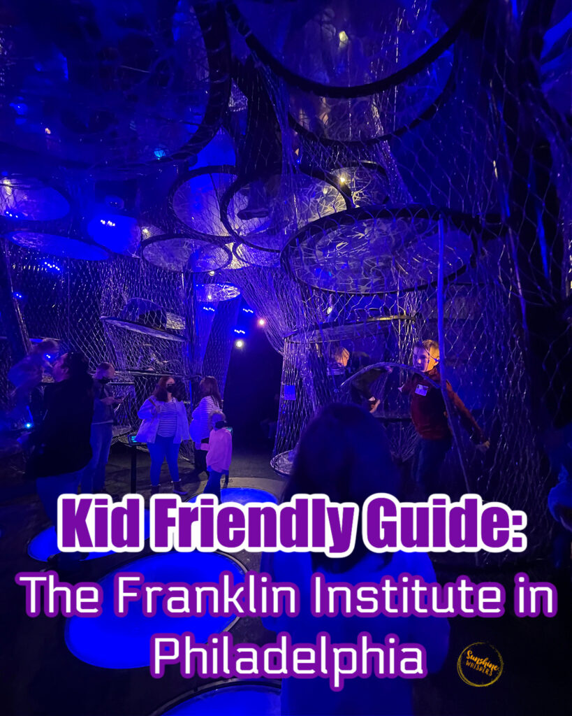 franklin institute kid friendly guide